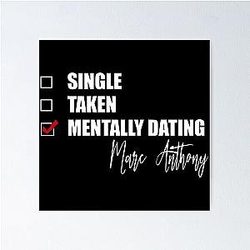 Mentally Dating Marc Anthony