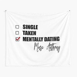 Mentally Dating Marc Anthony Tapestry