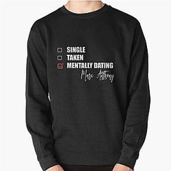 Mentally Dating Marc Anthony Sweatshirt