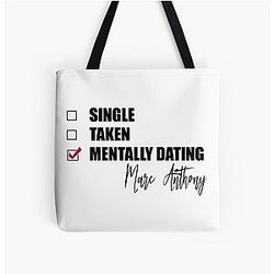 Mentally Dating Marc Anthony Tote Bag