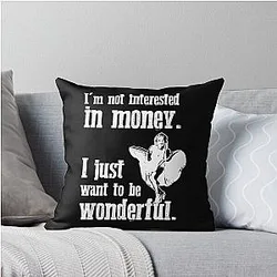Marilyn Monroe - I'm not interested in being wonderful Throw Pillow