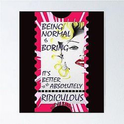 Marilyn Monroe quotes Being normal versus being absolutely ridiculous novelty gifts Poster