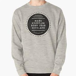 Mark Knopfler Scotland 1949 Music D64 Pullover Sweatshirt