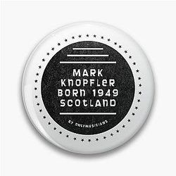 Mark Knopfler Scotland 1949 Music D64 Pin