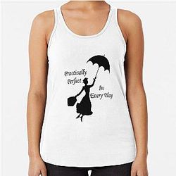 Mary Poppins practically perfect Racerback Tank Top