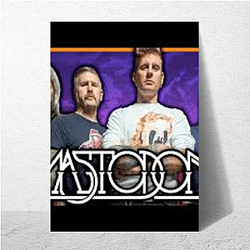 Sonic Architects Mastodon Posters