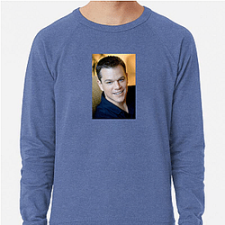 Matt Damon is known for his versatile roles Matt Damon Sweatshirts