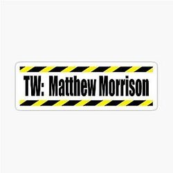 TW: Matthew Morrison Sticker