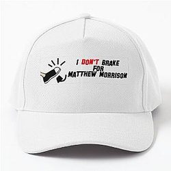 I don't Brake for Matthew Morrison Baseball Cap