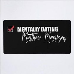 Mentally Dating Matthew Morrison Desk Mat