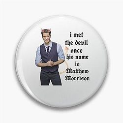 I met the devil once his name is Matthew Morrison