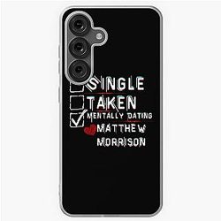 Mentally Dating Matthew Morrison Soft Case for Samsung Galaxy