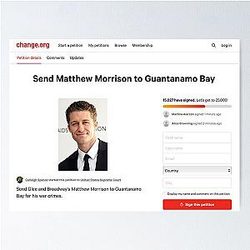 Send Matthew Morrison to Guantanamo Bay Change.org Petition