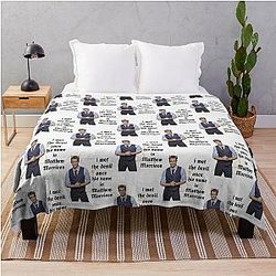 I met Matthew Morrision Throw Blanket