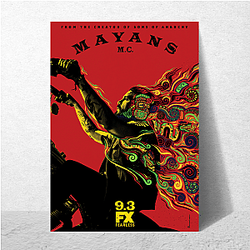 Mayans M.C. is a spin-off of Sons of Anarchy Mayans M.c. Posters