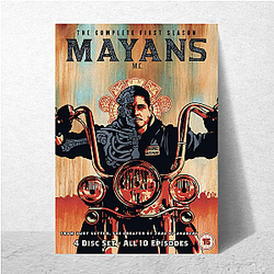 Mayans M.C. is an American crime drama Mayans M.c. Posters