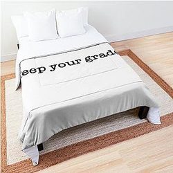 Keep Your Grades Up MBMBaM Comforter