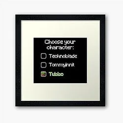Tubbo Posters - Choose Your character - Tubbo Framed Art Print RB1506