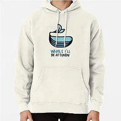 Fundy Hoodies - I'll be at Fundy in New Brunswick Pullover Hoodie RB1507