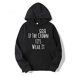 If The Crown Fits Wear It Hoodie DMO2811