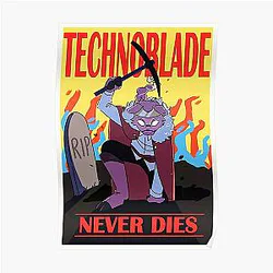 Technoblade Posters - Technoblade never dies games Poster RB0206