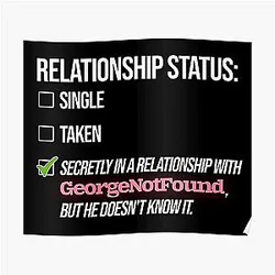 GeorgeNotFound Posters - Relationship with GeorgeNotFound Poster RB0906