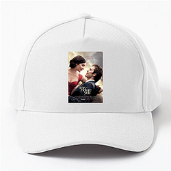 Me Before You is a romantic drama movie Me Before You Hats & Caps