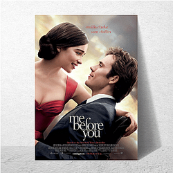 Me Before You is a romantic drama movie Me Before You Posters