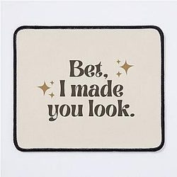 Made You Look (by Meghan Trainor) Mouse Pad