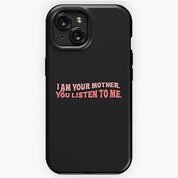 Meghan Trainor I am your mother you listen to me song lyrics mother tiktok iPhone Tough Case