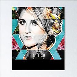 Love Funny Man Meghan Trainor Gifts For Everyone Poster