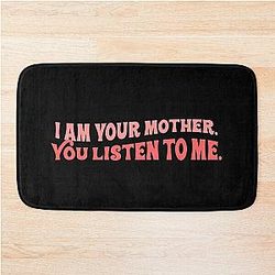 Meghan Trainor I am your mother you listen to me song lyrics mother tiktok Bath Mat