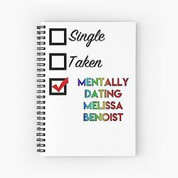 Single Mentally Dating Melissa Benoist Notebook
