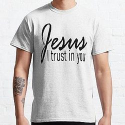 Jesus, I Trust in You (black): Catholic Christian  Classic T-Shirt RB0811