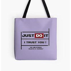 JUST DO IT I TRUST YOU -    All Over Print Tote Bag RB0811