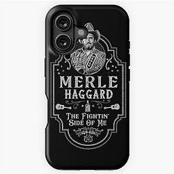 Merle Haggard Fightin Side Of Me Tribute iPhone Tough Case