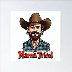 Mama Tried Merle Haggard Caricature Poster