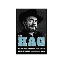 The Hag: The Life and Music of Merle Haggard