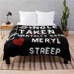 Mentally Dating Meryl Streep Throw Blanket