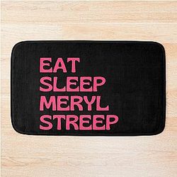Eat, Sleep, Meryl Streep Mat