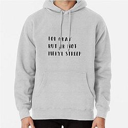 Meryl Streep Hoodie