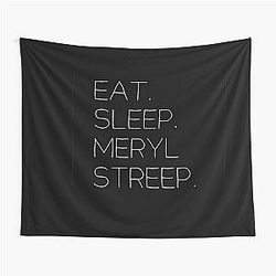 Eat, Sleep, Meryl Streep Tapestry