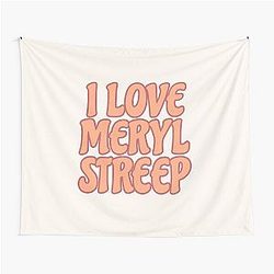 I Love Meryl Streep Tapestry