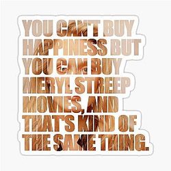 Happiness Equals Meryl Streep Movies Sticker