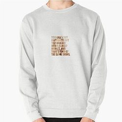 Happiness Meryl Streep movies Pullover Sweatshirt