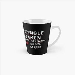 Mentally Dating Meryl Streep Mug