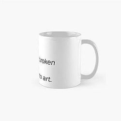 Meryl Streep Take Your Broken Heart Make It Into Art Classic Mug