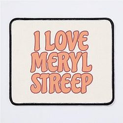 I Love Meryl Steep Mouse Pad
