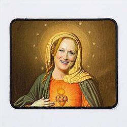 Saint Meryl Streep Mousepad