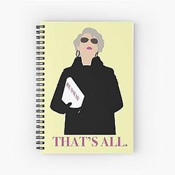 That's All - Meryl Streep The Devil Wears Prada Spiral Notebook